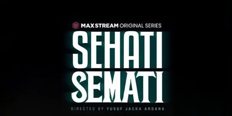 Serial Sehati Semati Mulai Tayang 28 Juni 1 Poster serial Sehati Semati.