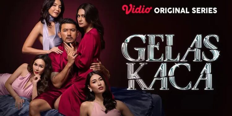 Suguhkan Kisah Penuh Konflik dan Intrik, Series Gelas Kaca Tayang 8 Agustus 1 Poster series Gelas Kaca.