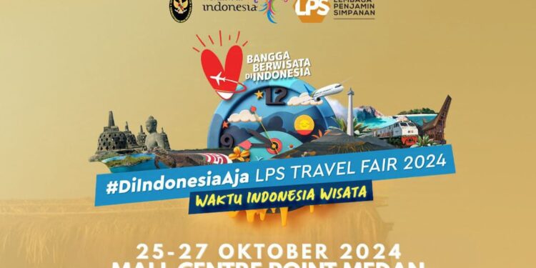Flyer event "Di Indonesia Aja LPS Travel Fair 2024, tanggal 25-27 Oktober 2024, di Mall Centre Point, Medan.